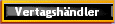 Vertagsh�ndler